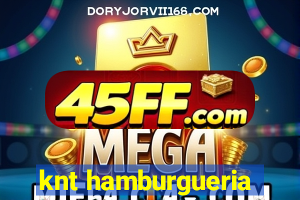 knt hamburgueria